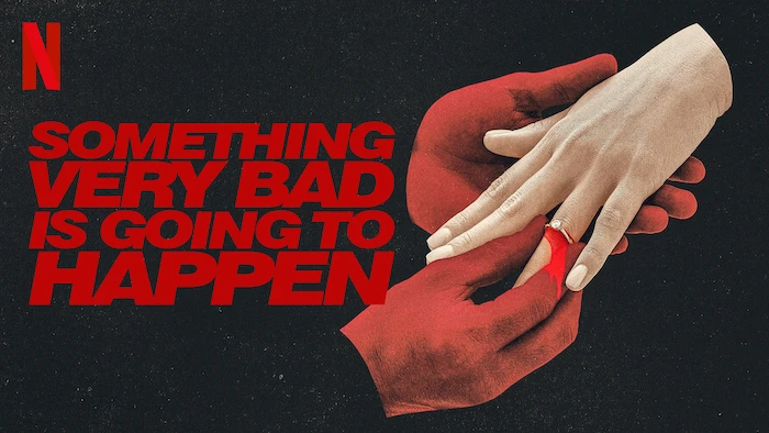 ‘Something Very Bad is About to Happen’ amplifies wedding day jitters [MOVIE REVIEW]