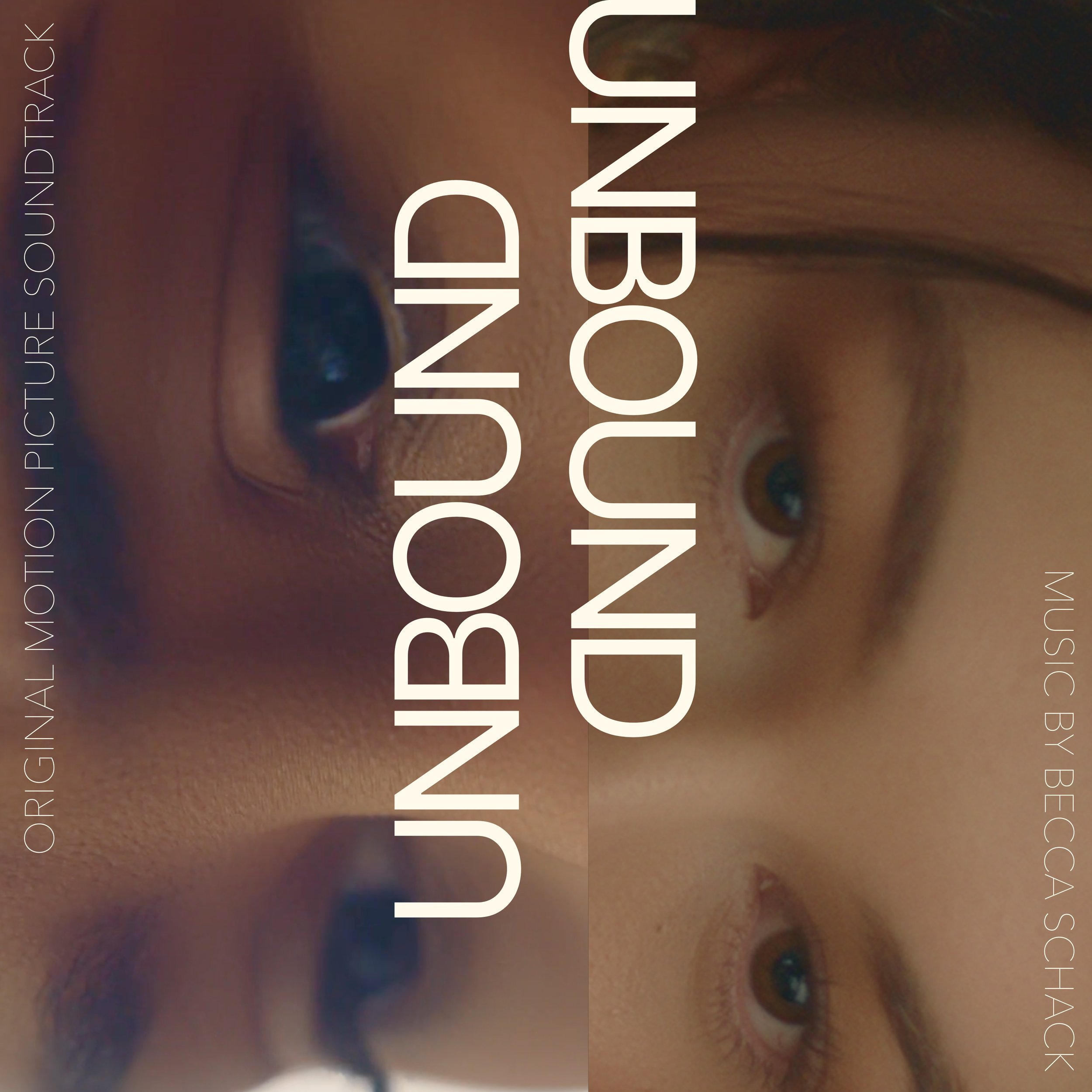 Unbound (Original Motion Picture Soundtrack)