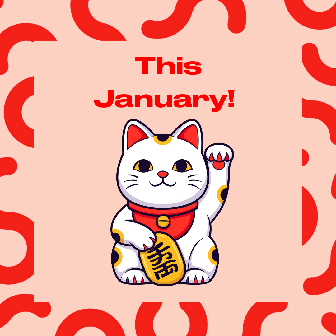 A cheerful illustration of a Japanese lucky cat, known as Maneki-neko, with a raised paw, holding a gold coin with Japanese characters, celebrating the month of January with red text saying "This January!" on a pink background with red abstract shapes.