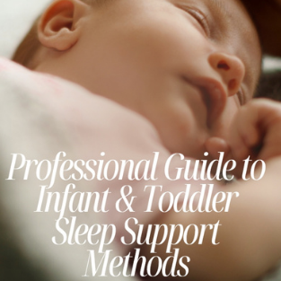 Professional Development Guide for Sleep Consultants, Night Nannies & Doulas. Build confidence with gentle, evidence-based baby and toddler sleep support methods. A practical guide designed to help sleep professionals choose the right approach for ev