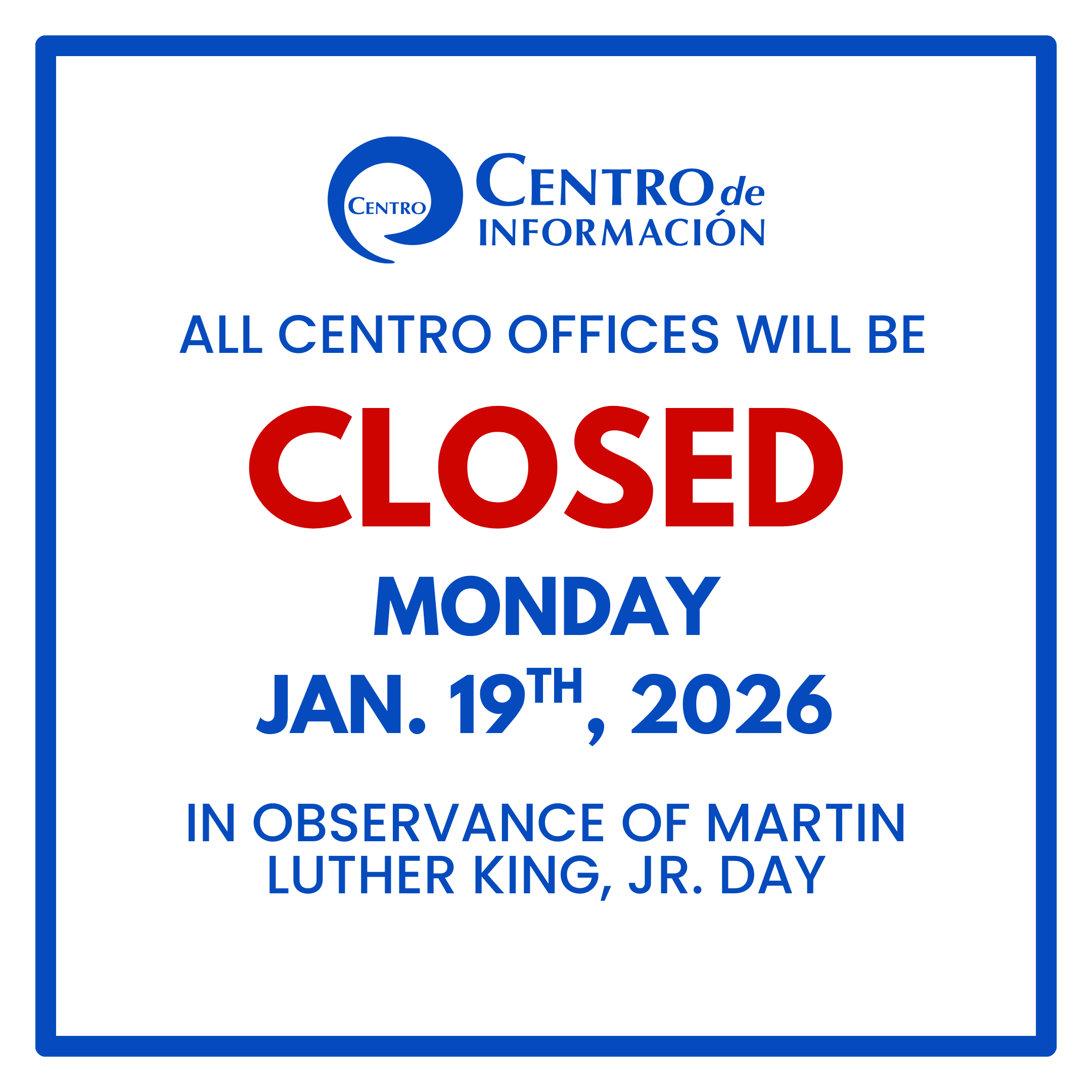 All Centro Offices Closed