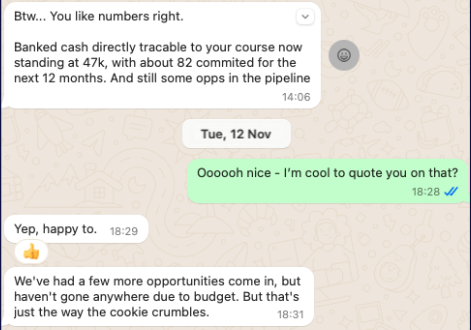 Screenshot of a WhatsApp testimonial from a client reporting £47k in banked cash and £82k committed revenue from taking a course.