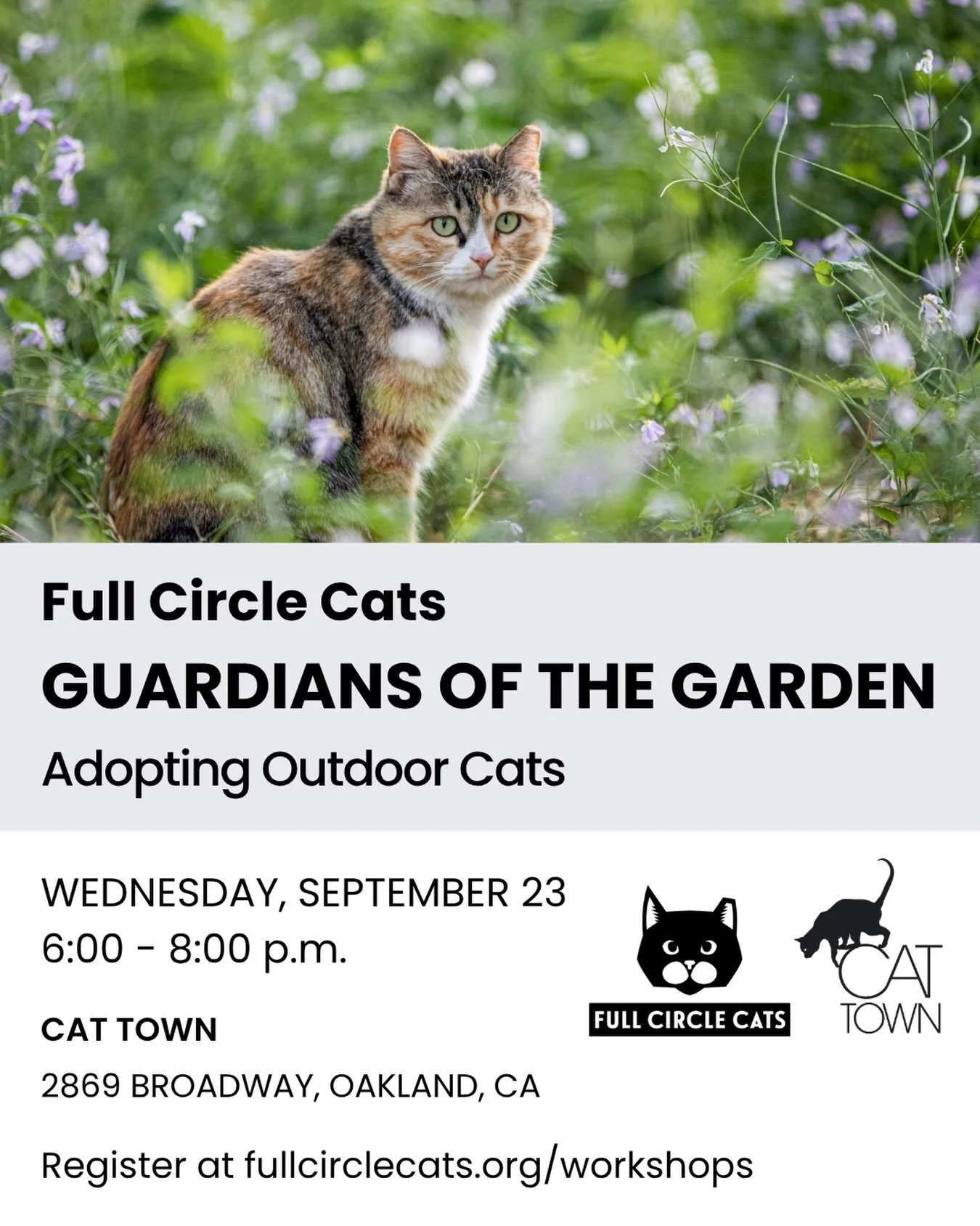 Join us for an informative and compassionate panel discussion about garden cats! 

Wednesday, September 23, 6:00 &ndash; 8:00 p.m.
Cat Town @cattownoak, 2869 Broadway, Oakland, CA

These cats (also known as working cats or barn cats) are not suited f