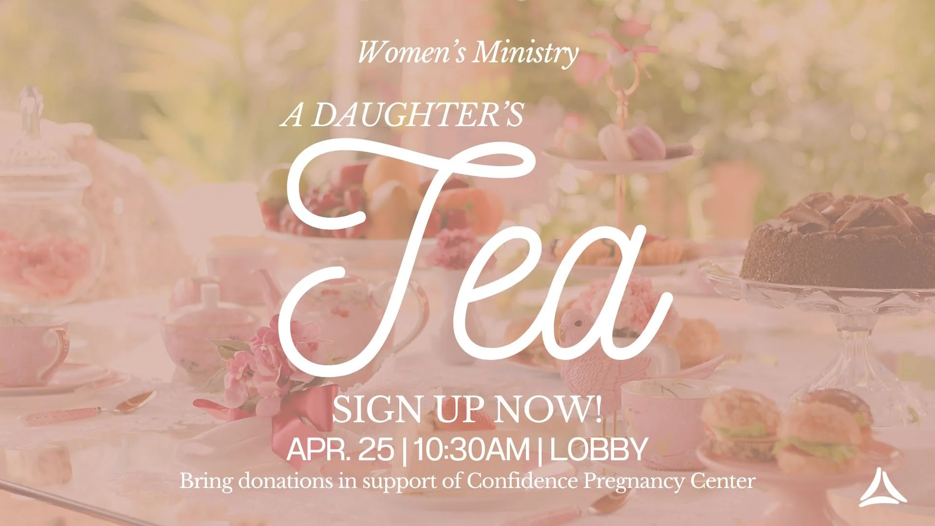 Women's Ministry - A Daughter's Tea
