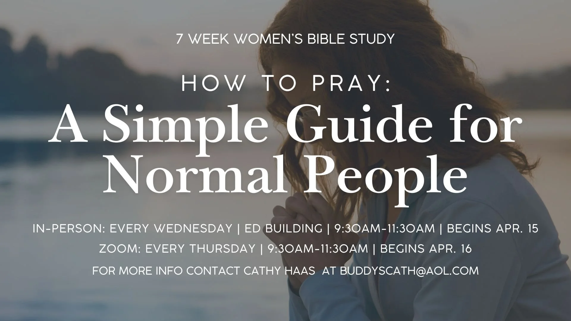 Women's Bible Study - How to Pray: A Simple Guide for Normal People