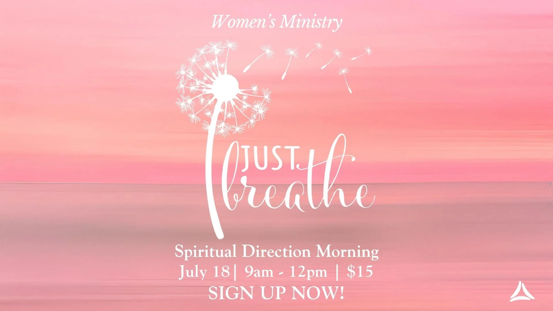 Women's Ministry - “Just Breathe" Spiritual Direction Morning