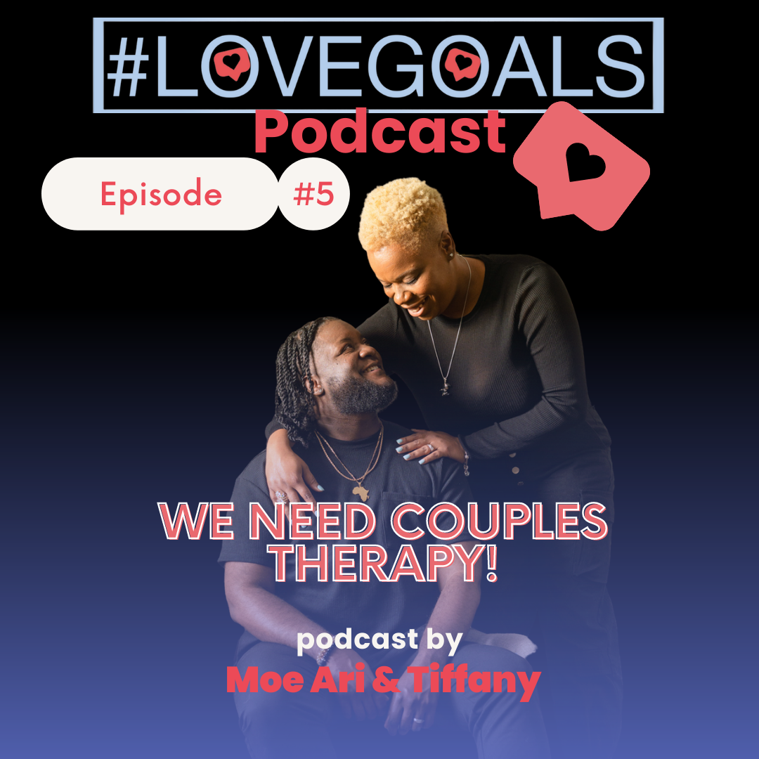 Ep. 5 - We Need Couples Therapy