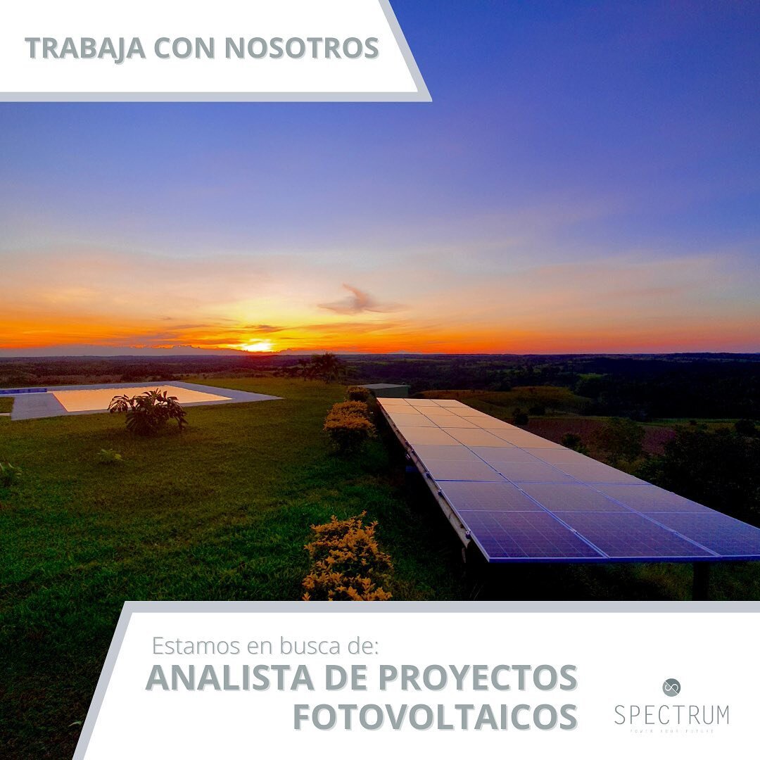 En Spectrum Energy nos encontramos buscando el mejor profesional para ocupar el cargo de Analista de Proyectos Fotovoltaicos.

Ciudad: Bogot&aacute; D.C (Presencial &ndash; H&iacute;brido).

Somos un equipo de profesionales comprometidos con la trans