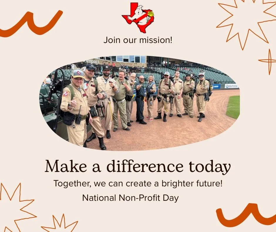 Today is National Non-Profit Day! Join the Yellow Rose Ghostbusters in celebrating by supporting local causes that bring hope and joy to our communities.
#ghostcorps #yrgb #ghostbusters #nonprofitsupport #nonprofitorganization #nonprofitday