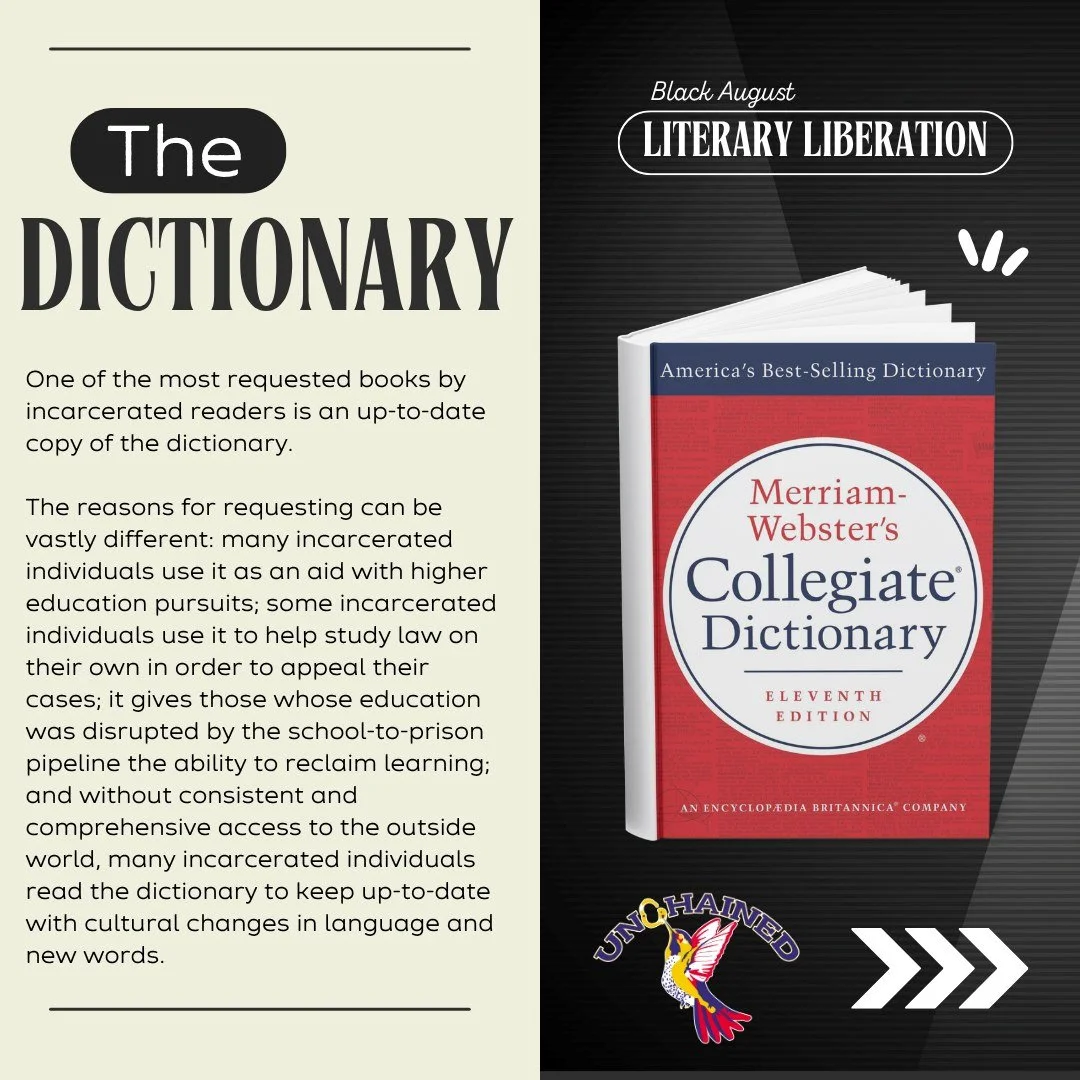 This Black August, we're celebrating the role of books in liberation efforts by taking a look at some of incarcerated individuals' most requested books. And starting with a pretty standard one: the dictionary! If you're interested in gifting a dictio