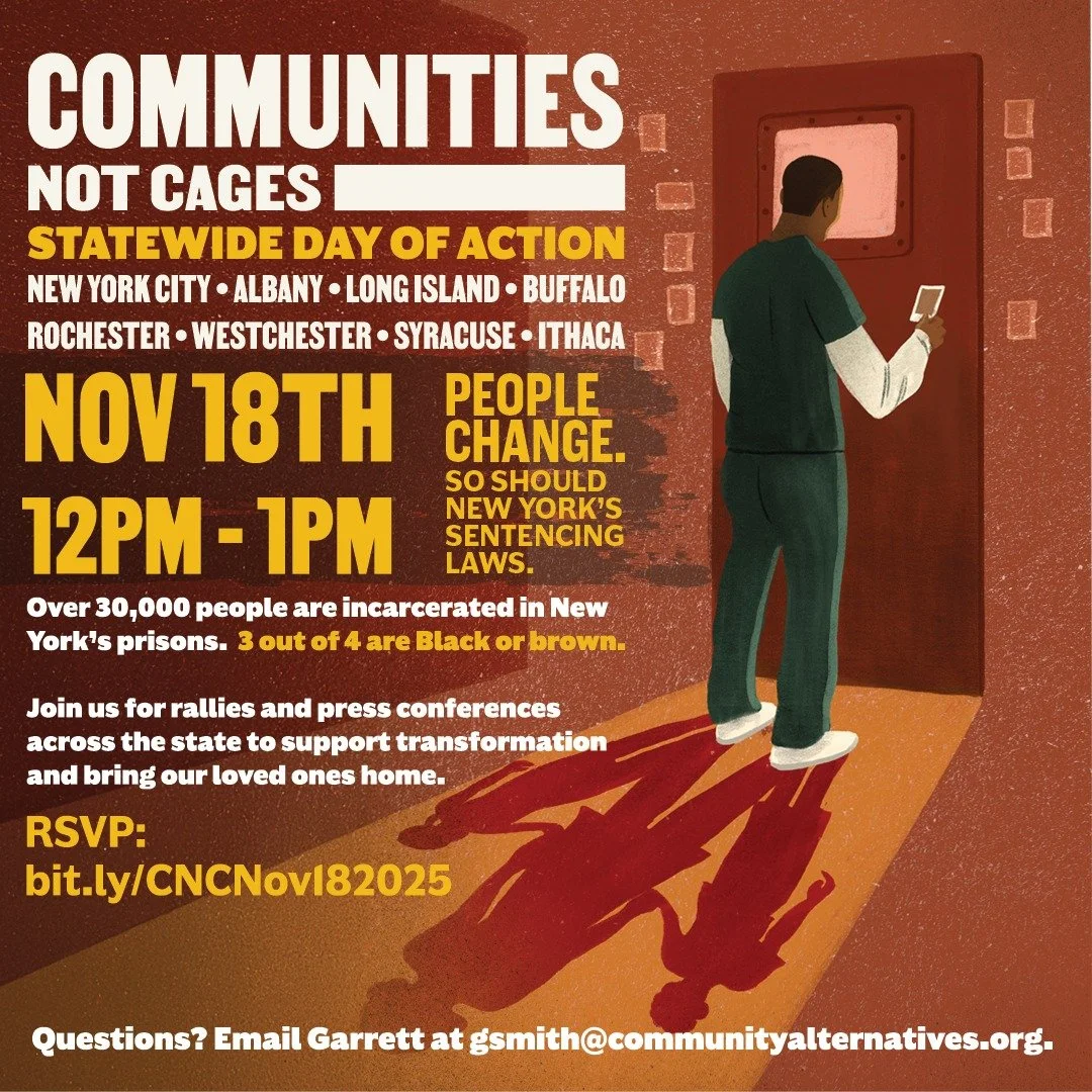 TOMORROW: Join #CommunitiesNotCages Nov. 18 at 12pm for rallies across New York State to demand passage of the Second Look Act, Earned Time Act and Marvin Mayfield Act. RSVP through link in bio.