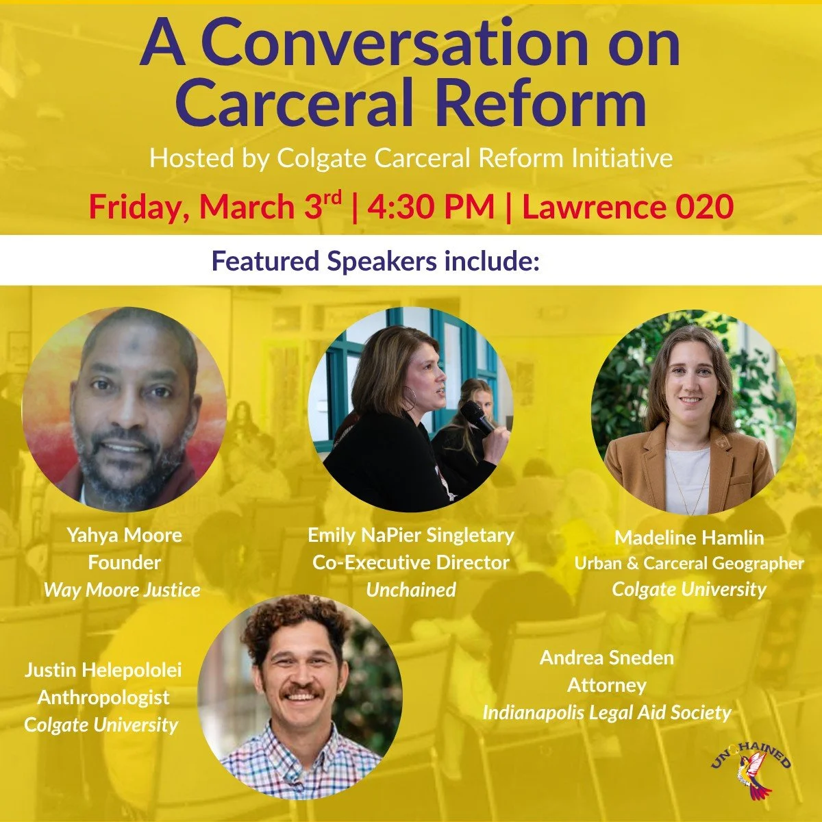 To hear Unchained Co-Executive Director Emily NaPier Singletary speak alongside a panel of interesting and knowledgable individuals about carceral reform, head to Colgate University tomorrow!