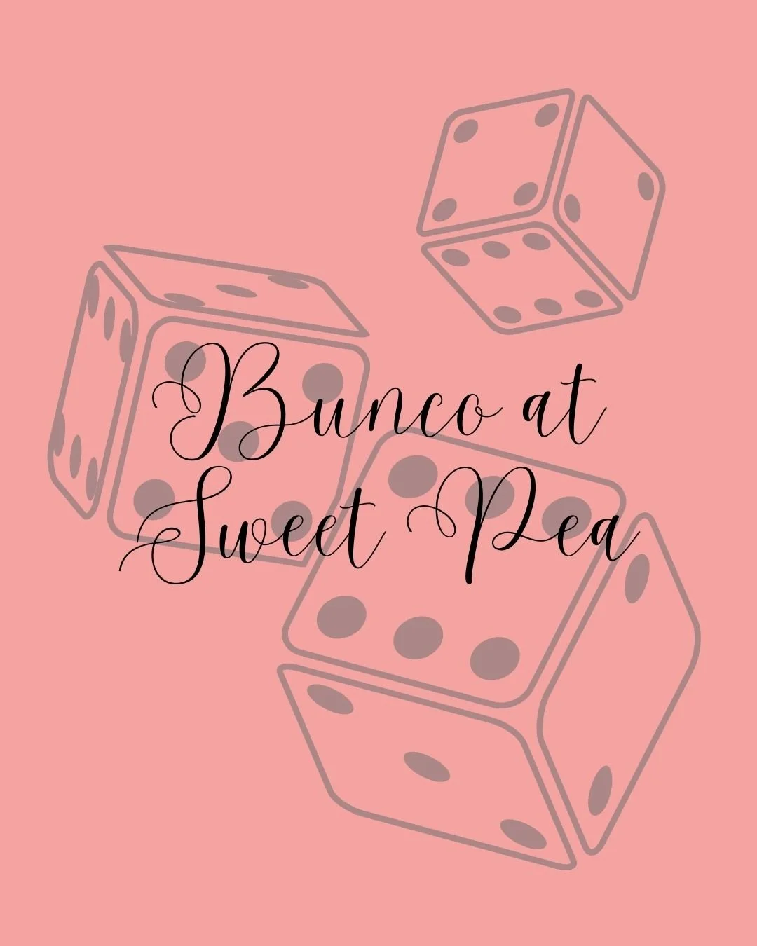 Bunco at Sweet Pea