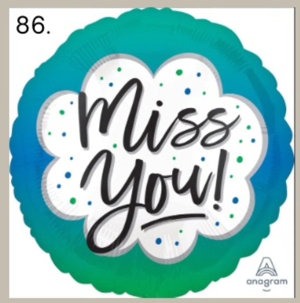 #86 Miss you Balloon