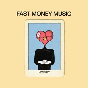 Fast Money Music - Lover Boy - Engineer