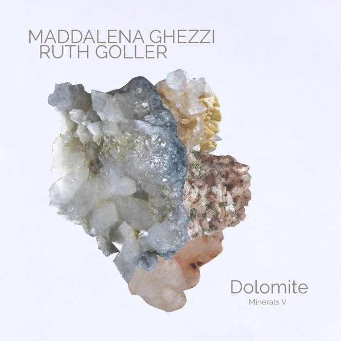 Maddalena Ghezzi, Ruth Goller - Dolomite - Mixer