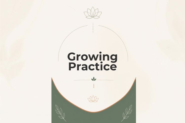 growing practice