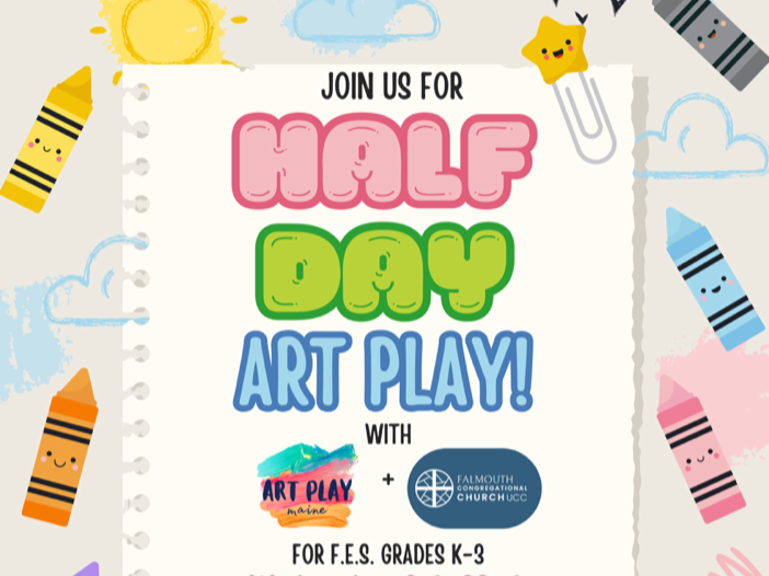 Colorful flyer promoting a 'Half Day Art Play' event for grades K-3. Shows the church offers half day and after school programing for children, has a QR code for more info.