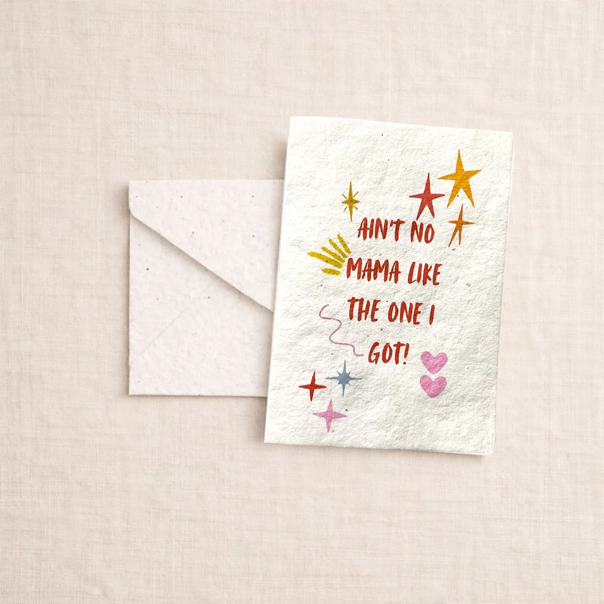 The Mama I Got Card