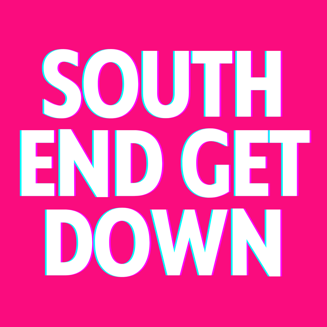 South End Get Down 