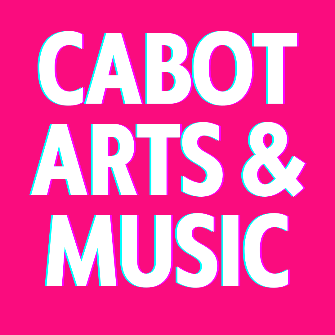 Cabot Arts & Music Festival