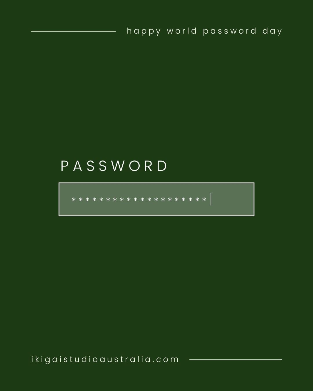 Just a reminder to set secure passwords xxx

***

Happy world password day! 

Did you know a 16 character password with numbers, lowercase letters, uppercase letters and symbols would take around 1 trillion years for AI to crack? 🧐

Wait for it... 
