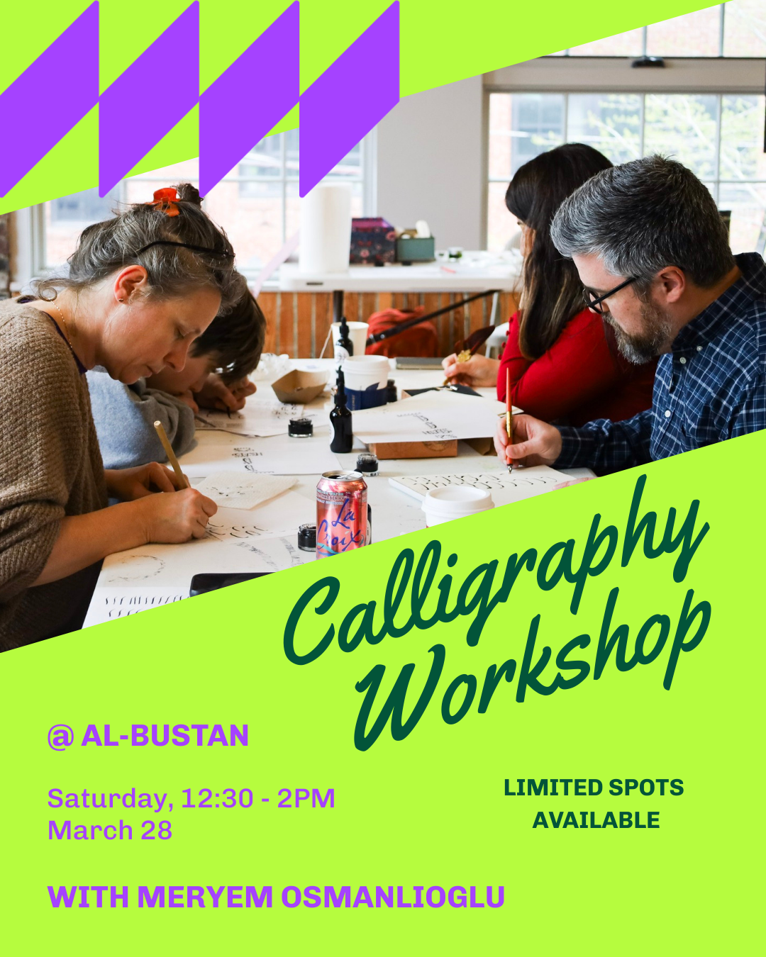 CALLIGRAPHY WORKSHOP WITH MERYEM OSMANLIIGLU