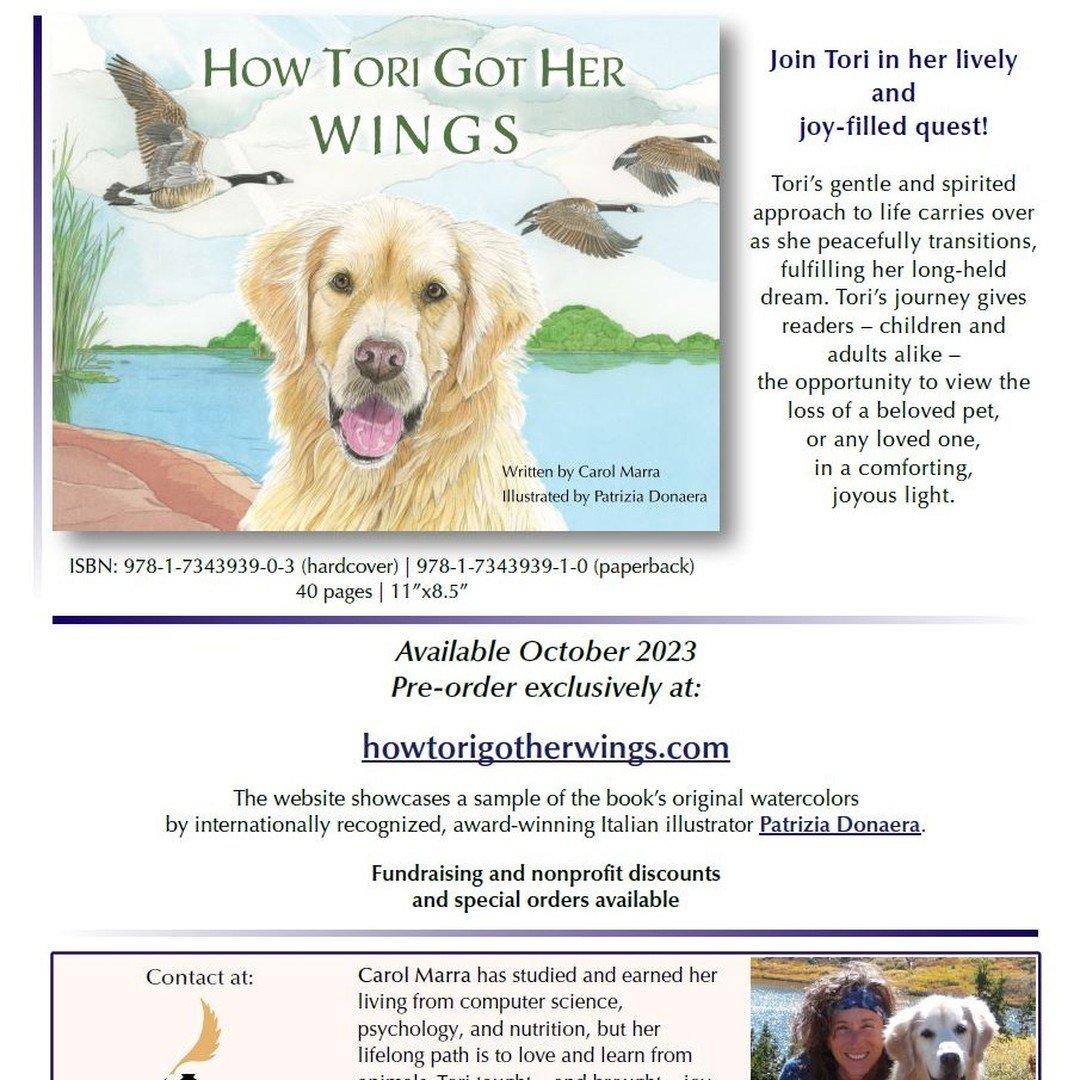 Five years ago my first dog, Tori, died at the age of 15. I had never grieved so deeply. I didn&rsquo;t intend for her story to become a book, but then I realized that it needed to be. After two months of unrelenting sadness, I recalled the story tha