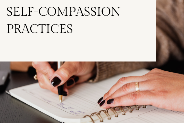 Self-Compassion Practices