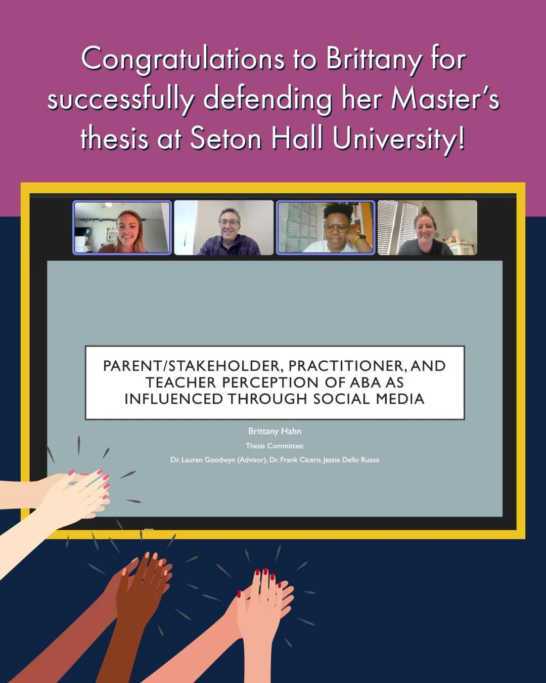 Congratulations to Brittany for successfully defending her Master&rsquo;s thesis at Seton Hall University! 🎓 What an incredible accomplishment. Brittany&rsquo;s research, which explored parent, stakeholder, practitioner, and teacher perceptions of A