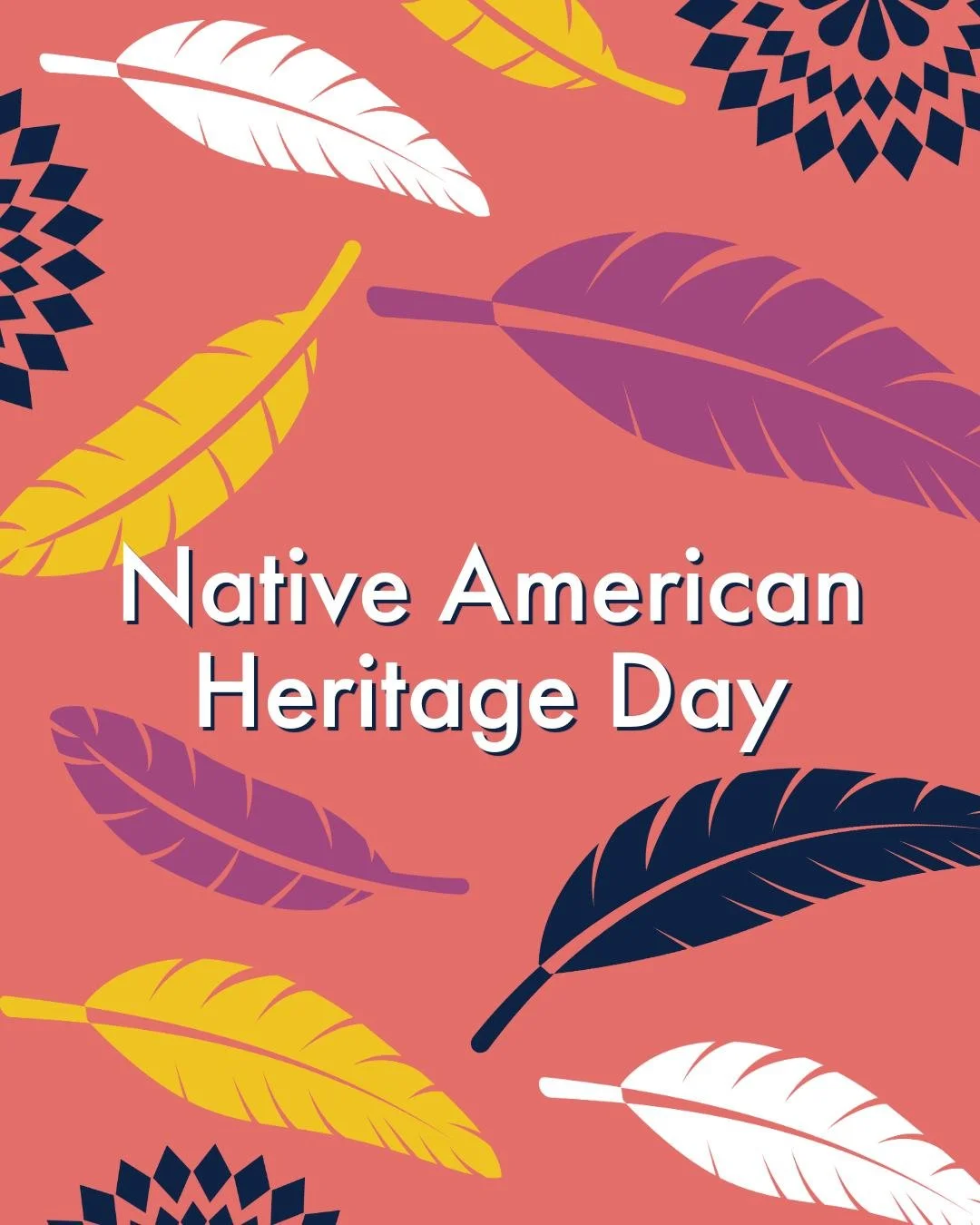 On Native American Heritage Day, we recognize the deep roots and living cultures of Indigenous peoples and the many ways they continue to shape our shared story. Let&rsquo;s keep honoring the stories and voices that influence our community every day!