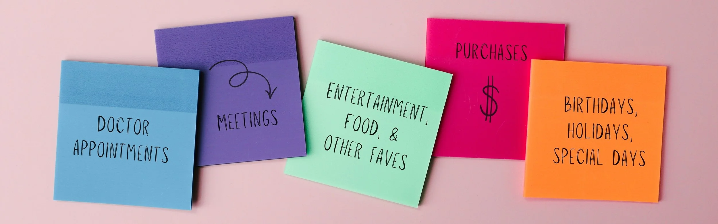 Pink background with colorful sticky notes labeled doctor appointments, meetings, entertainment food and other faves, purchases, and birthdays holidays special days