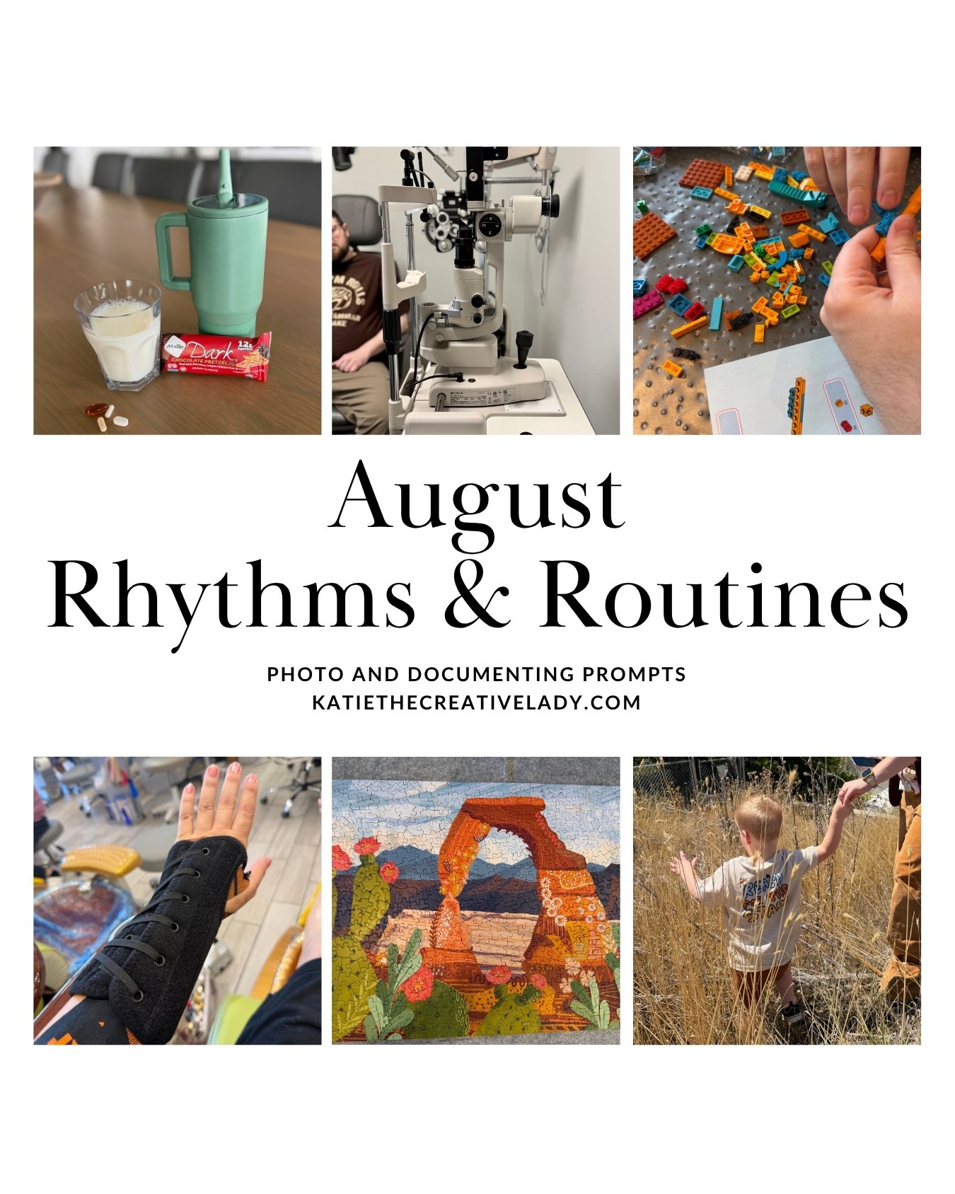 August Rhythms & Routines photo and documenting prompts featuring everyday moments including a morning routine, appointment, LEGO project, puzzle, and time with family.