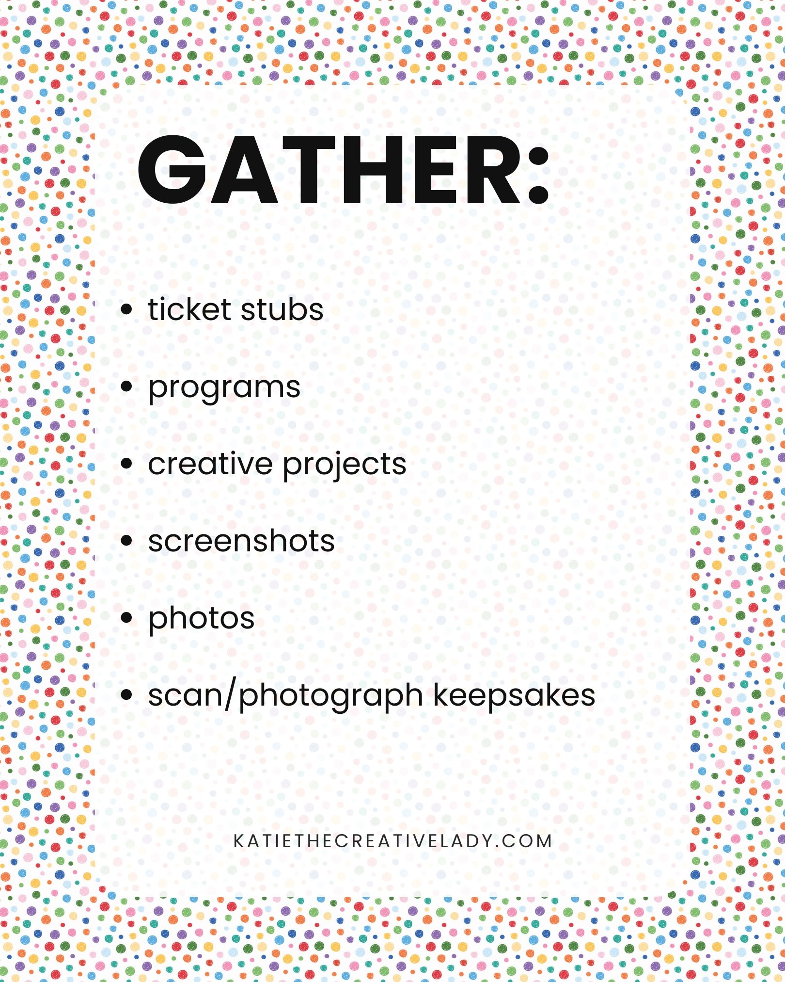 July memory roundup gathering checklist with ideas such as ticket stubs, programs, creative projects, screenshots, photos, and keepsakes.