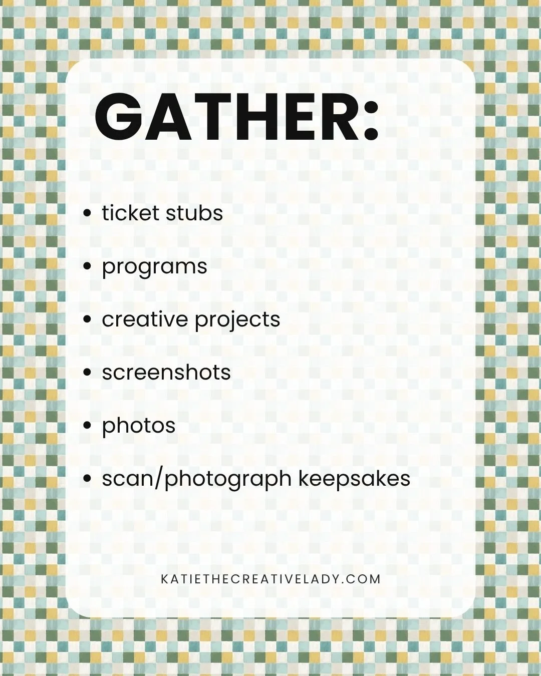 Memory keeping checklist for gathering ticket stubs, programs, creative projects, screenshots, photographs, and keepsakes for an October monthly roundup