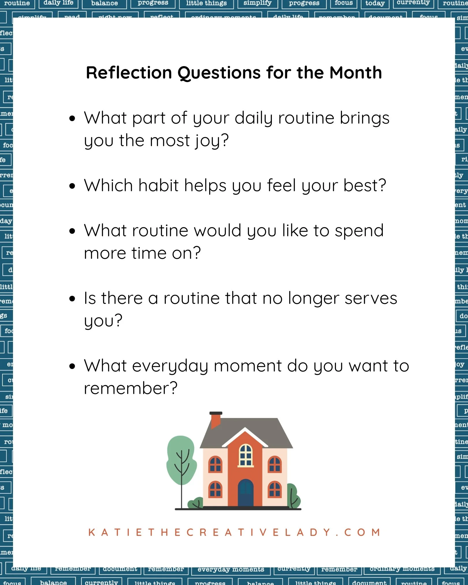 Reflection questions for the month of August featuring prompts about daily routines, meaningful habits, and everyday moments to remember. Includes an illustrated house and encourages thoughtful memory keeping around rhythms and routines.