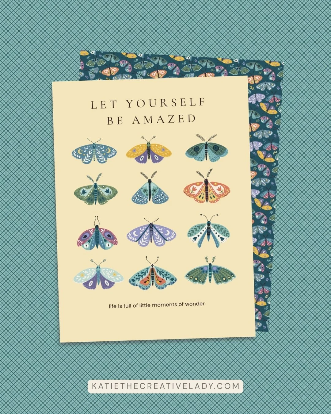 Cream-colored quote card with twelve colorful illustrated moths and the sayings ‘Let Yourself Be Amazed’ and ‘Life Is Full of Little Moments of Wonder.’