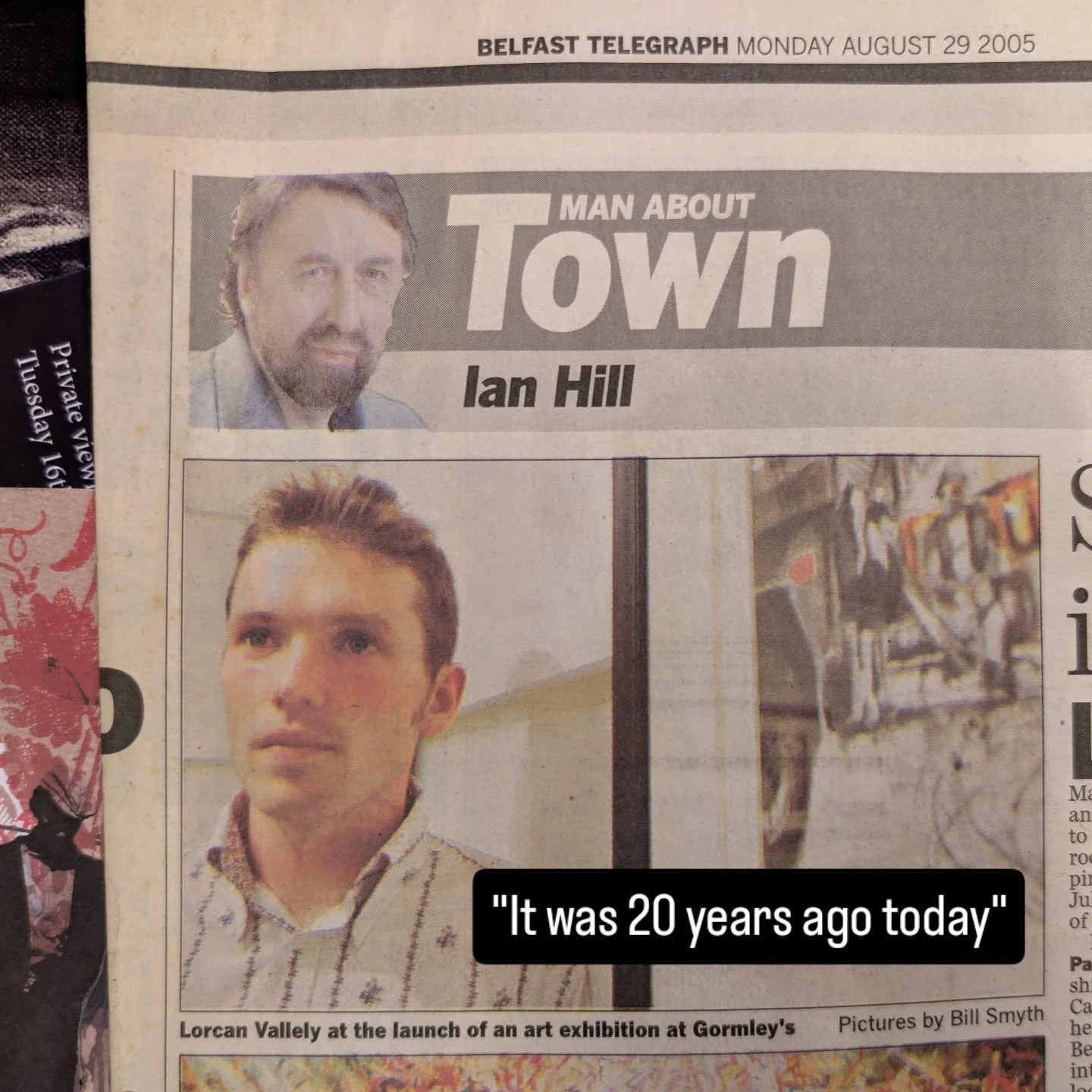 Well, 20 years and a few months ago. I'd exhibited my work before, but this was at my first group show in a commercial art gallery - Gormleys Belfast. Haven't changed a bit (!). Article written by the late Ian Hill.  @belfasttelegraph @gormleysgaller