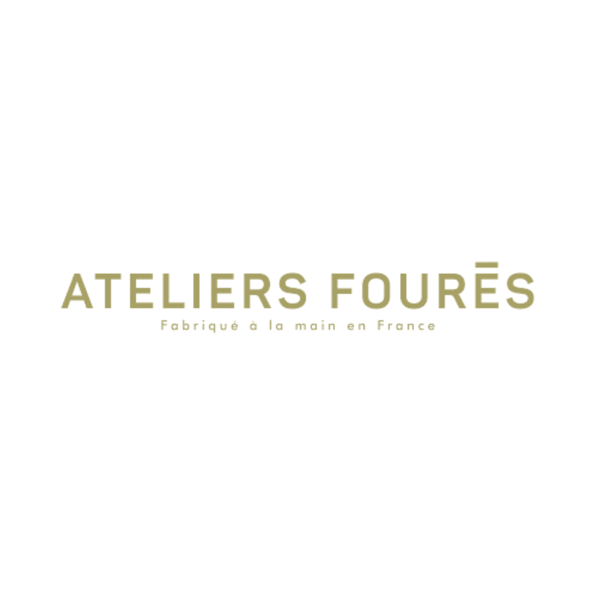 Logo de la marque ATELIERS FOURES et "Fabriqué à la main en France" en lettres doré sur fond blanc