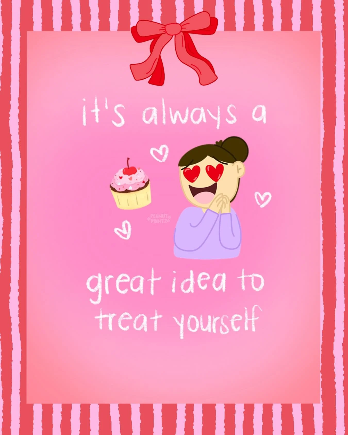 Happy Friday! Just a reminder that it&rsquo;s always a great idea to treat yourself. 🙂&zwj;↕️

So I hope you do. 💖

#fridayfeels #smallartists #cuteartstyle