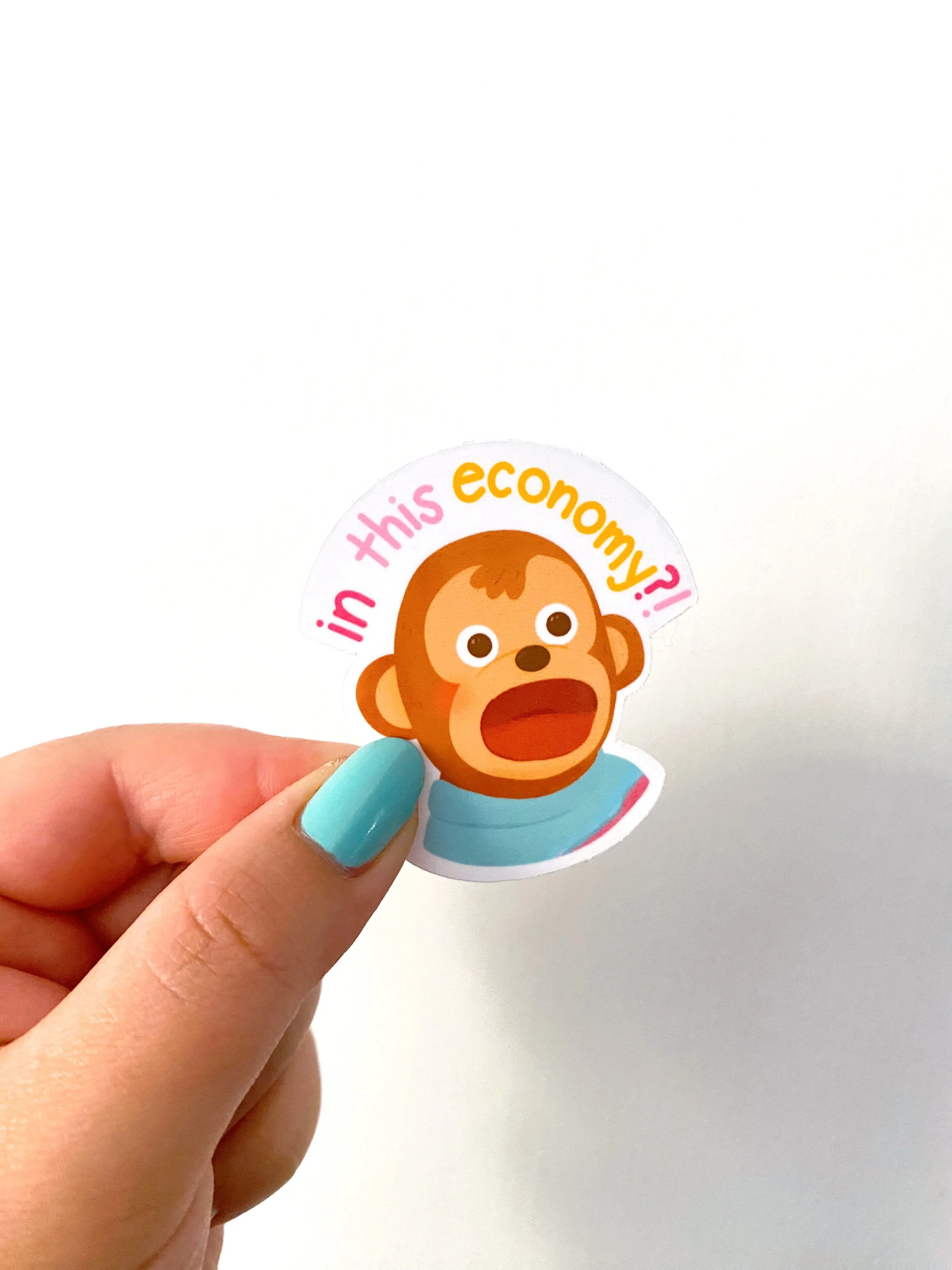 In This Economy?! Sticker