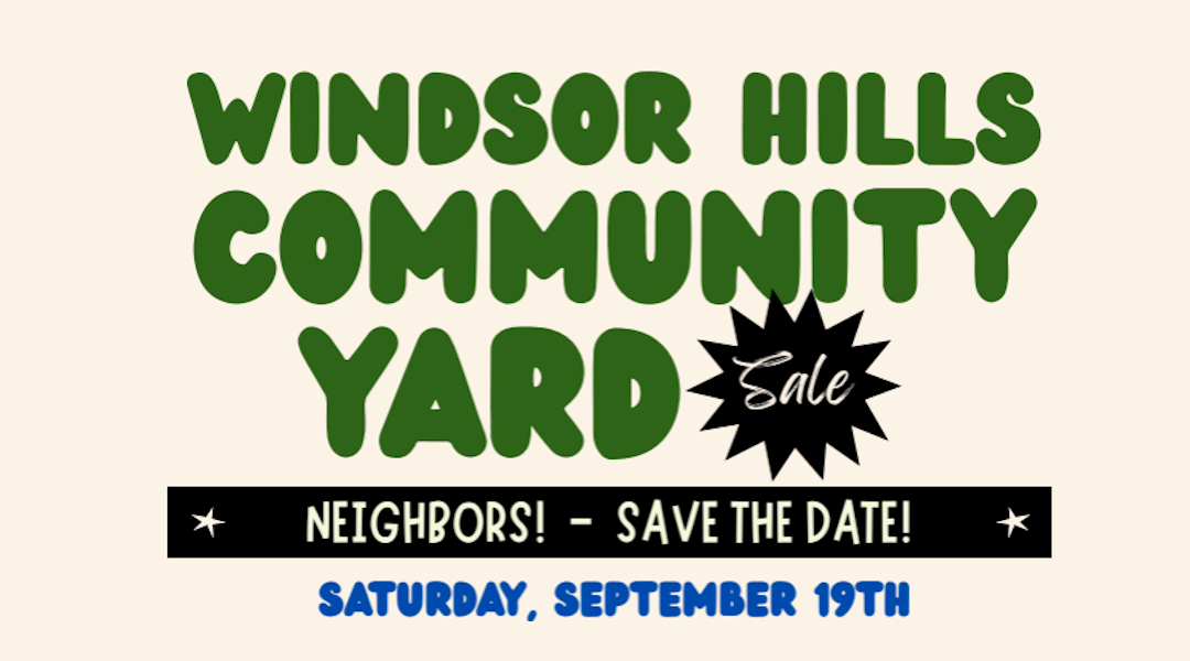 🛍️ Windsor Hills Community Yard Sale 