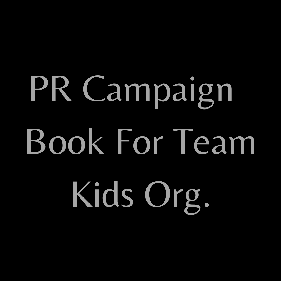 PR Campaign Book For Team Kids Org.
