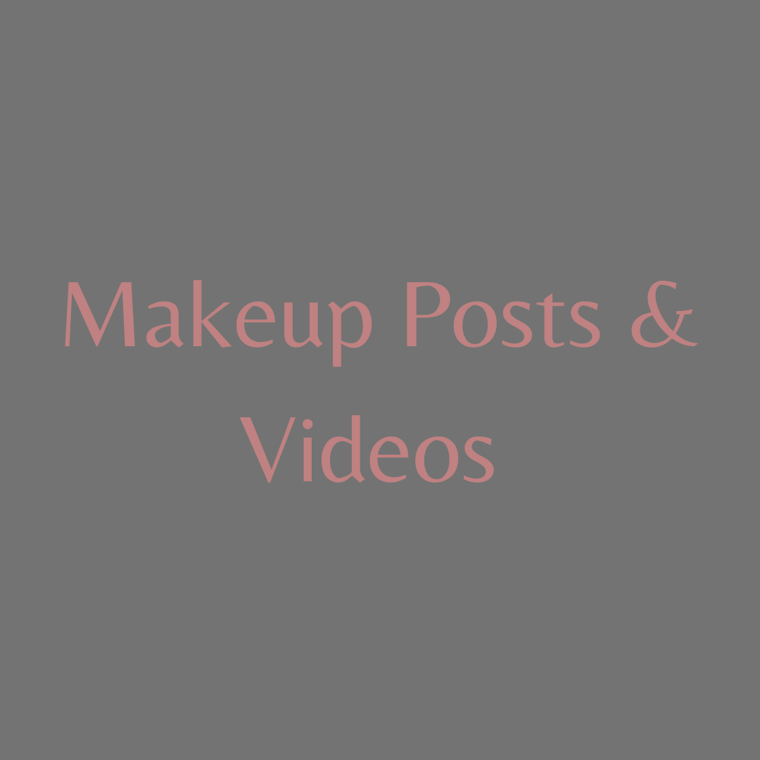 Makeup Posts & Videos