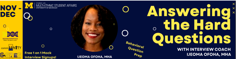 Answering the Hard Questions with the University of Michigan's Graduate Society of Black Engineers and Scientists