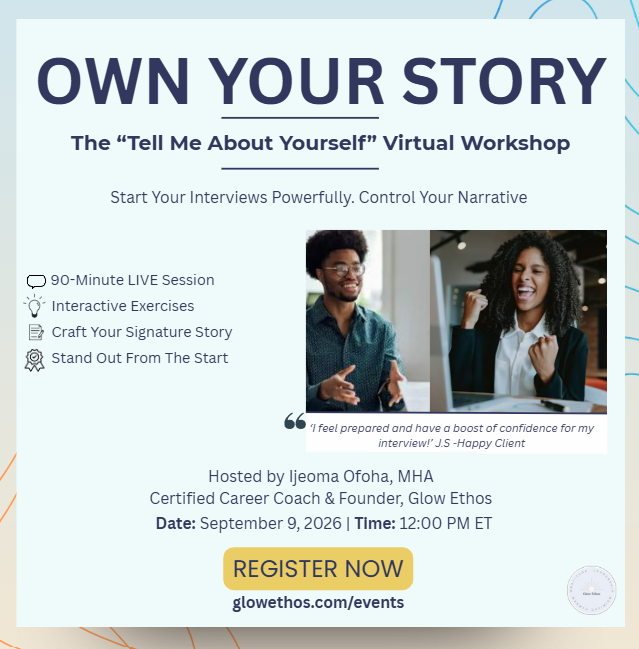Own Your Story | The “Tell Me About Yourself” Virtual Workshop 