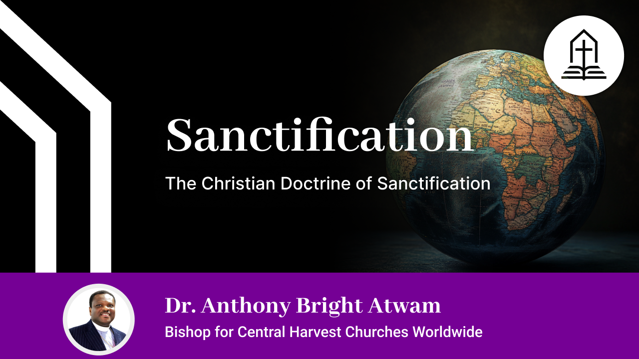 The Christian Doctrine of Sanctification