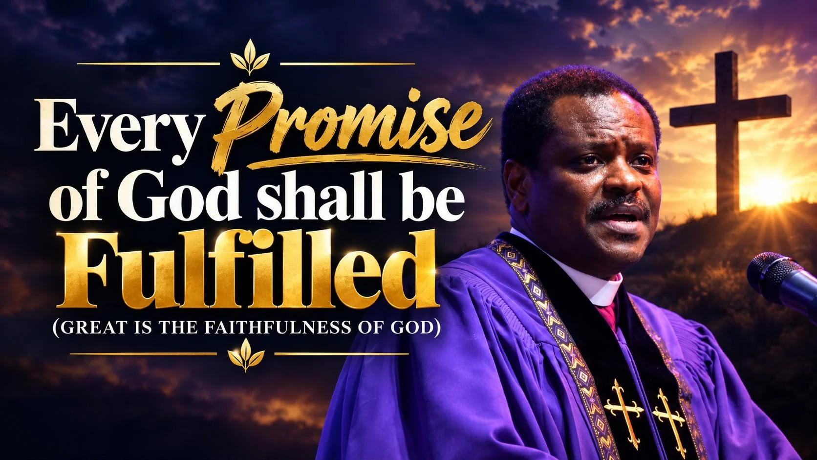 Every promise of God shall be fulfilled (Great is the faithfulness of God)