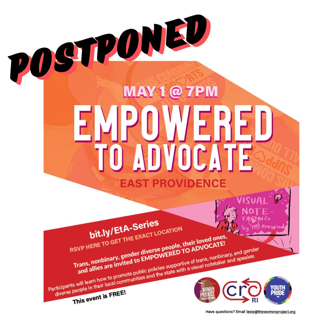 Empowered to Advocate facilitated by the @thewomxnprojecthq and @ypi_ri will be postponed until we can get more people to sign up.

Thanks!