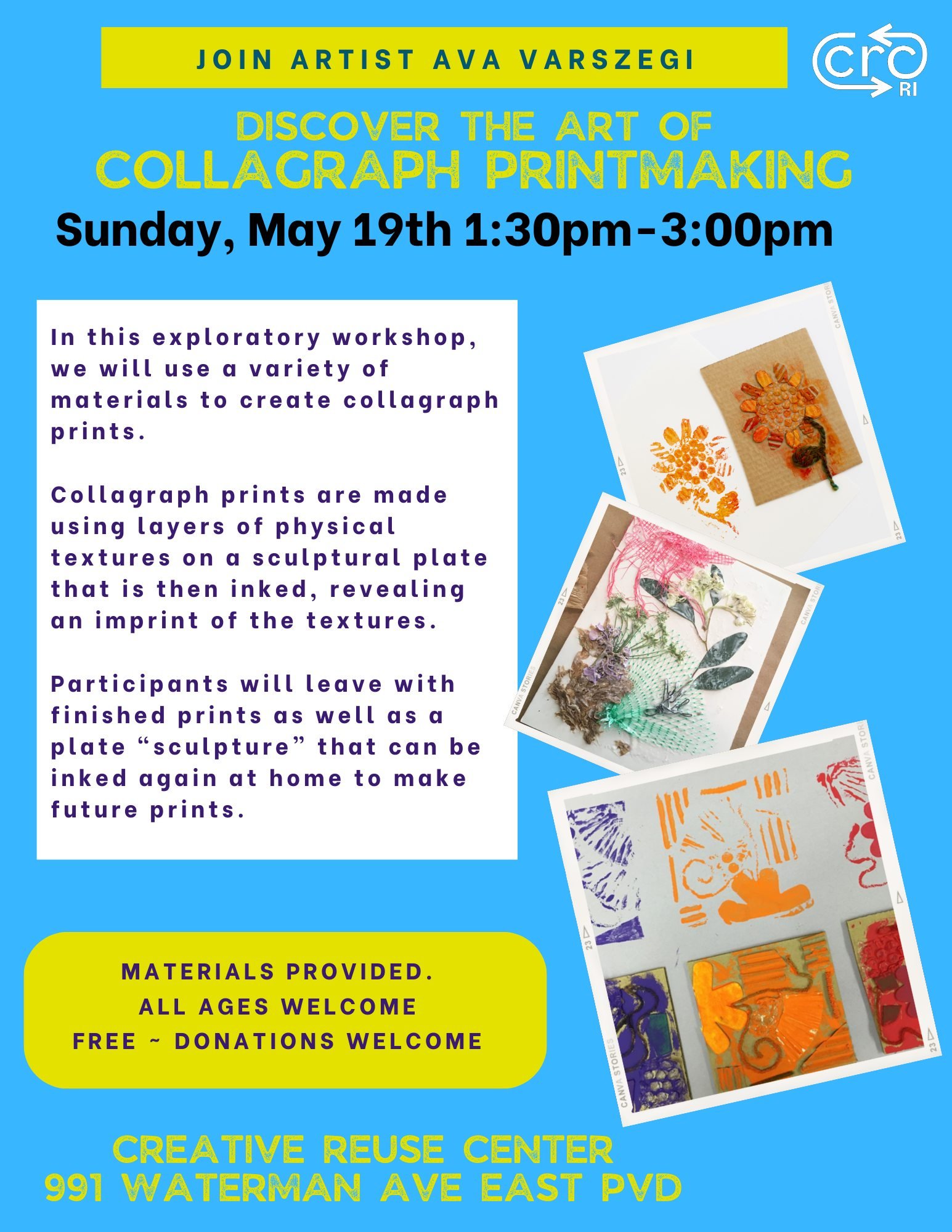Please save the date! 

On Sunday May 19th from 1:30-3pm we will have a Collagraph Printmaking Workshop with Ava Varszegi. 

In this exploratory workshop, we&rsquo;ll be using a variety of CRC materials to create collagraph prints. 

Collagraph print